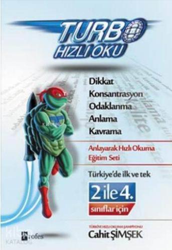 Dikkat ve Hızlı Okuma - 2 ile 4. Sınıflar İçin (Tek Kitap); Turbo Hızlı Oku