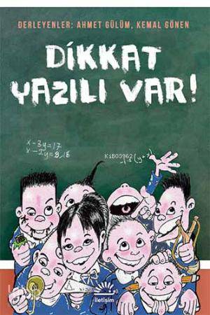 Dikkat Yazılı Var!