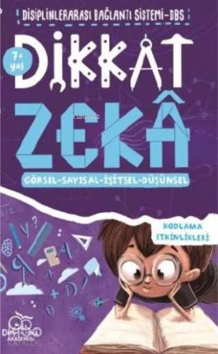 Dikkat Zeka 7+ Yaş – Disiplinler Arası Bağlantı Sistemi (DBS)