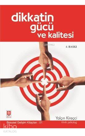 Dikkatin Gücü ve Kalitesi