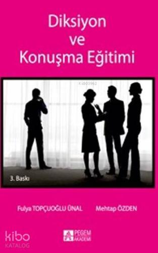 Diksiyon ve Konuşma Eğitimi