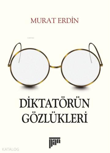 Diktatörün Gözlükleri