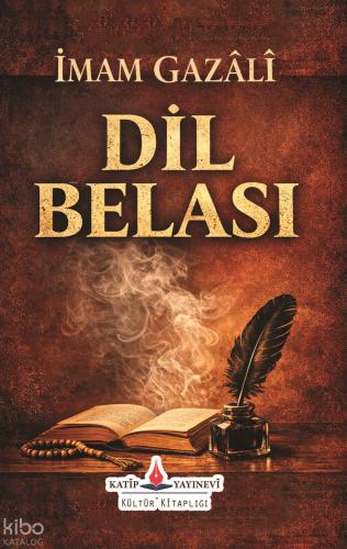 Dil Belası | İmam Gazali | Katip Yayınevi