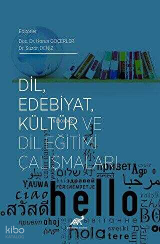 Dil, Edebiyat, Kültür ve Dil Eğitimi Çalışmaları