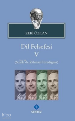 Dil Felsefesi - 5 | Zeki Özcan | Sentez Yayıncılık