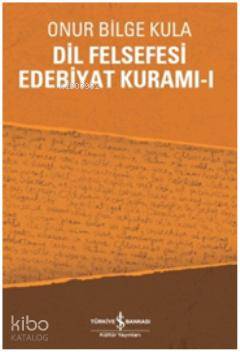 Dil Felsefesi Edebiyat Kuramı 1