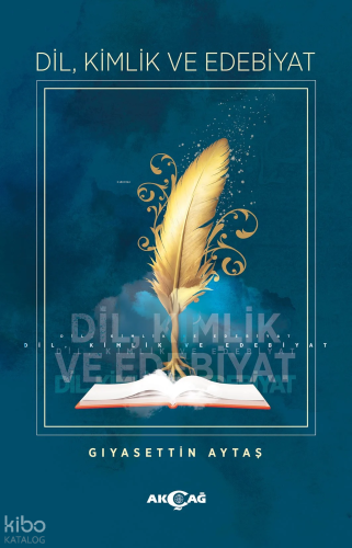 Dil, Kimlik ve Edebiyat