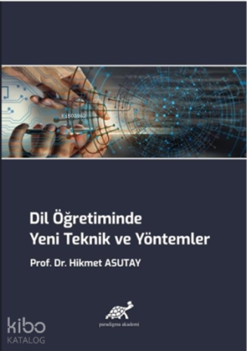 Dil Öğretiminde Yeni Teknik ve Yöntemler