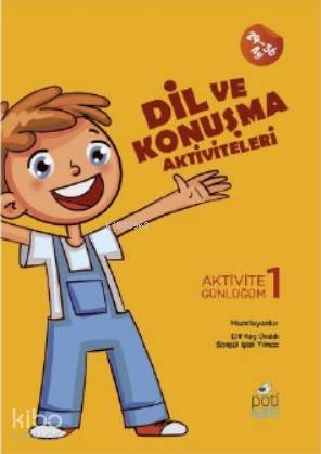 Dil ve Konuşma Aktiviteleri; Aktivite Günlüğüm 1