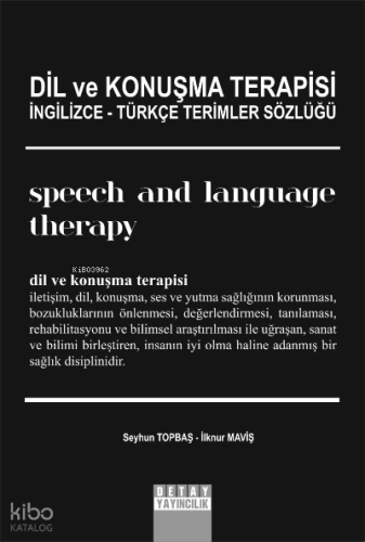 Dil Ve Konuşma Terapisi