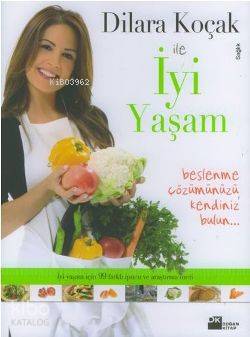 Dilara Koçak İle İyi Yaşam