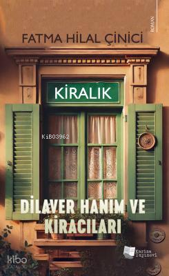 Dilaver Hanım Ve Kiracıları | Fatma Hilal Çinici | Karina Kitap