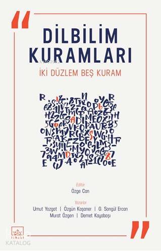 Dilbilim Kuramları; İki Düzlem Beş Kuram