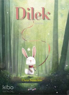 Dilek; Masal Arkadaşları