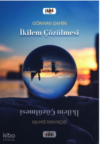 Dilemma : İkilem Çözülmesi
