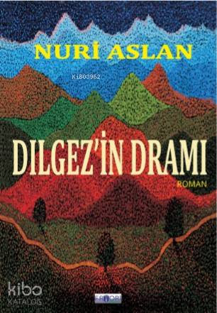 Dılgez'in Dramı