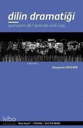 Dilin Dramatiği