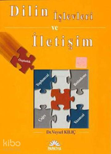 Dilin İşlevleri ve İletişim