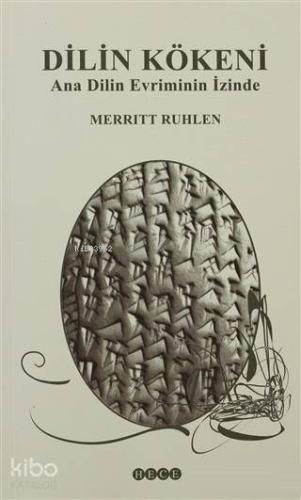 Dilin Kökeni Ana Dilin Evriminin İzinde