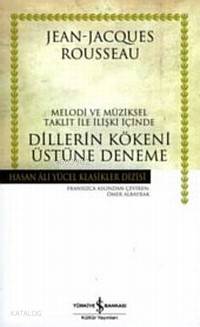 Dillerin Kökeni Üstüne Deneme (Ciltli)