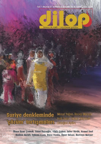 Dilop Dergisi 37. Sayı (Ocak - Şubat) | Kolektif | Dilop Dergisi