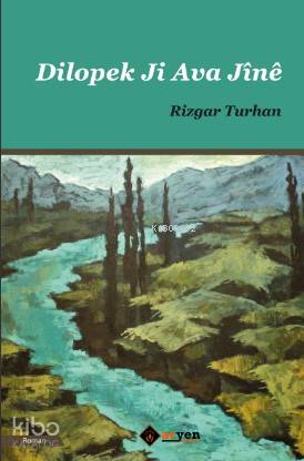 Dilopek Ji Ava Jînê