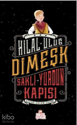 Dimeşk | Hilal Uluğ | Nesil Çocuk