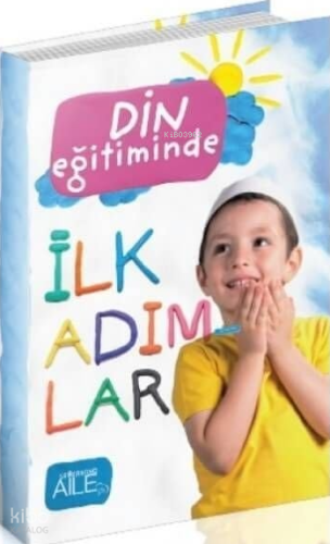 Din Eğitiminde İlk Adımlar