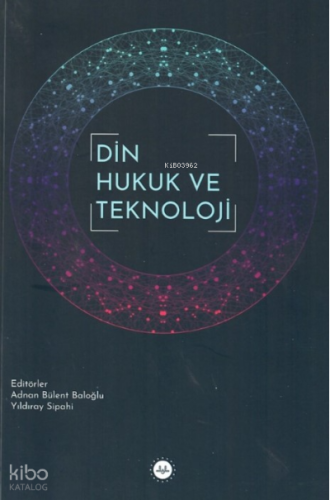 Din Hukuk ve Teknoloji