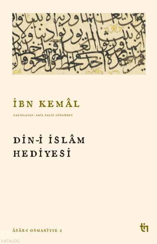 Din-i İslam Hediyesi | İbn Kemal | Tin Yayınları