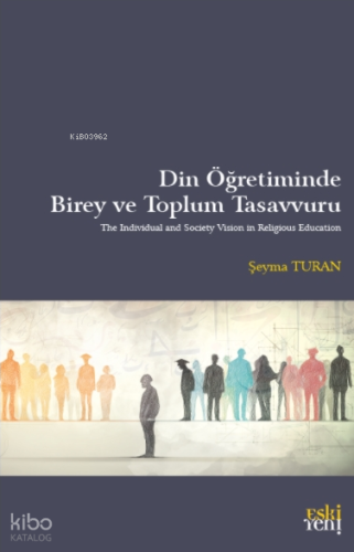 Din Öğretiminde Birey ve Toplum Tasavvuru