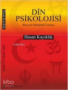 Din Psikolojisi; Bireysel Dindarlık Üzerine