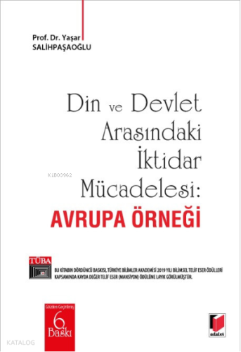 Din ve Devlet Arasındaki İktidar Mücadelesi: Avrupa Örneği