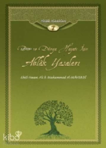 Din ve Dünya Hayatı İçin Ahlak Yasaları