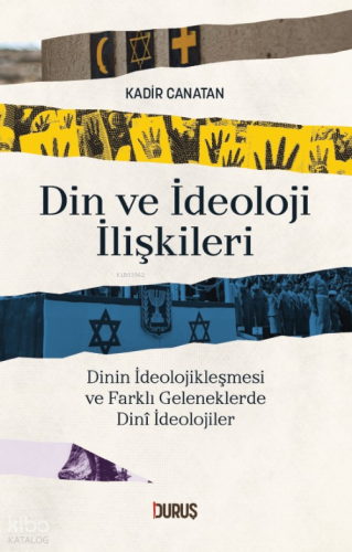 Din ve İdeoloji İlişkileri | Kadir Canatan | Duruş Yayınları