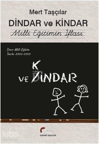 Dindar ve Kindar Milli Eğitimin İflası