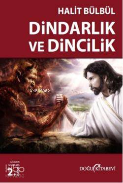 Dindarlık ve Dincilik