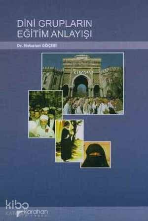 Dini Grupların Eğitim Anlayışı