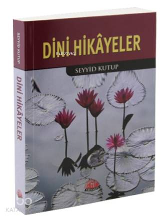 Dini Hikayeler (Cep Boy) | Seyyid Kutub | Sağlam Yayınevi