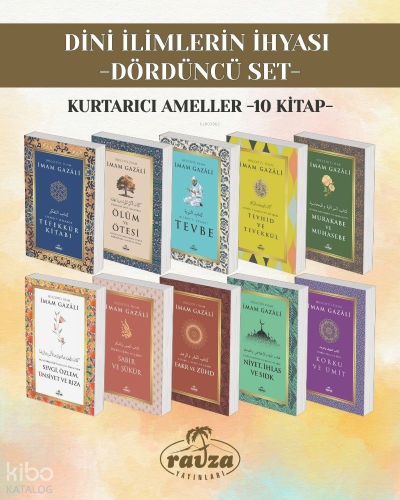 Dini İlimlerin İhyası - Dördüncü Set ;Kurtarıcı Ameller (10 kitap) | İ