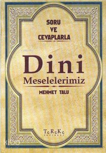 Dini Meselelerimiz Sorular ve Cevaplar 6