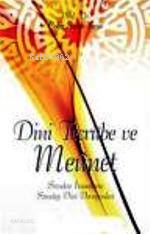 Dini Tecrübe ve Meunet; Sıradan İnsanların Sıradışı Dini Deneyimleri |