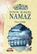 Dinin Direği Namaz | Enes Uner | Yasin Yayınevi