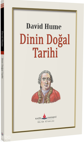 Dinin Doğal Tarihi | David Hume | Katip Yayınevi