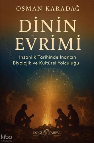 Dinin Evrimi | Osman Karadağ | Doğu Kitabevi