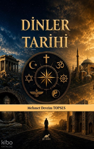 Dinler Tarihi | Kolektif | Paradigma Akademi Yayınları