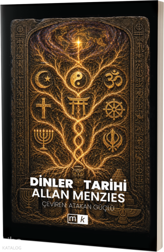 Dinler Tarihi | Allan Menzies | Mirhan Kitap