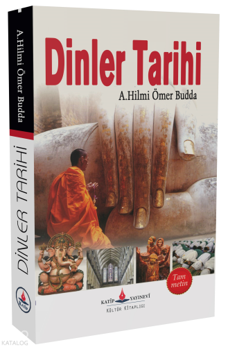 Dinler Tarihi | A. Hilmi Ömer Budda | Katip Yayınevi