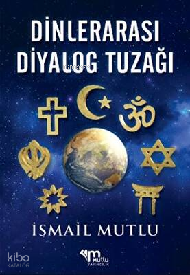 Dinlerarası Diyalog Tuzağı