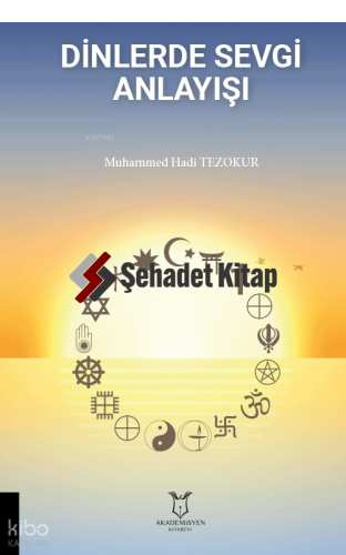 Dinlerde Sevgi Anlayışı